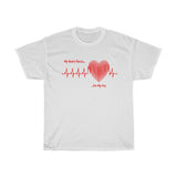 "Heart Races for Your Dog" Cotton T